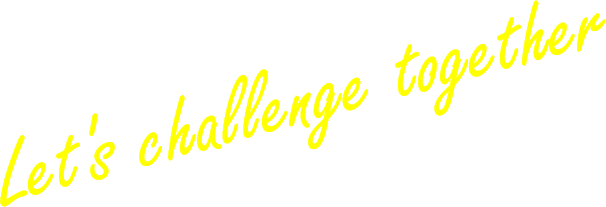 Let's challenge together